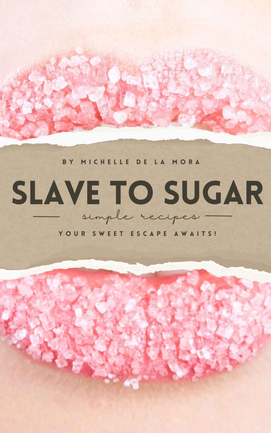 Slave To Sugar and How To Break Free